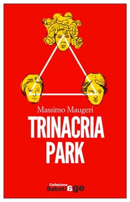 Trinacria Park, Massimo Maugeri - Ebook - 9788866323617
