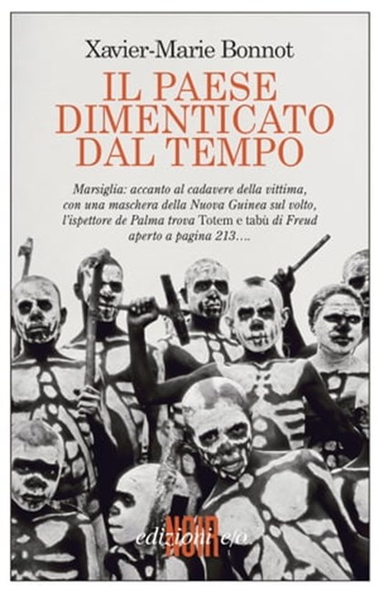 Il Paese dimenticato dal tempo, Xavier-Marie Bonnot - Ebook - 9788866324041