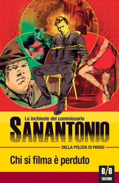 Chi si filma è perduto, Frédéric Dard - Ebook - 9788866324942
