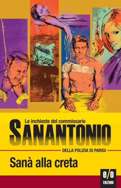 Sanà alla creta, Frédéric Dard - Ebook - 9788866325109