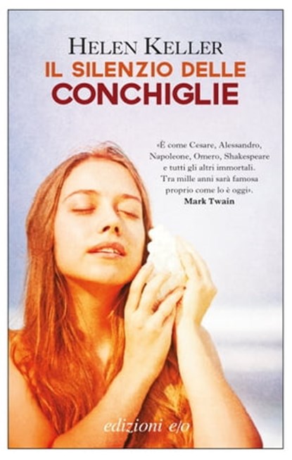 Il silenzio delle conchiglie, Helen Keller - Ebook - 9788866325840