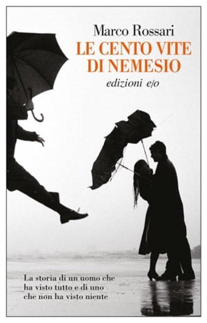 Le cento vite di Nemesio, Marco Rossari - Ebook - 9788866328117
