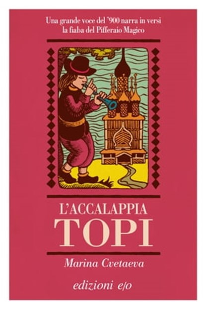 L'Accalappiatopi, Marina Cvetaeva - Ebook - 9788866328957