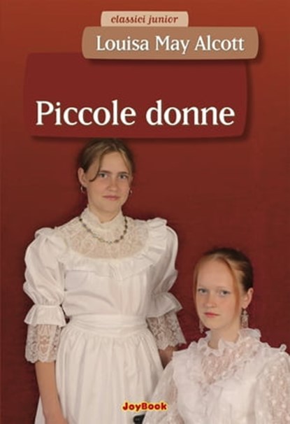 Piccole donne, Louisa May Alcott - Ebook - 9788866401612