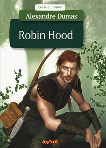 Robin Hood, Alexandre Dumas - Ebook - 9788866401728