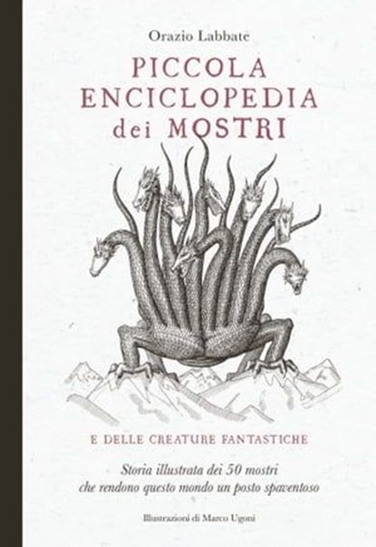 Piccola enciclopedia dei mostri, Orazio Labbate - Ebook - 9788866484714