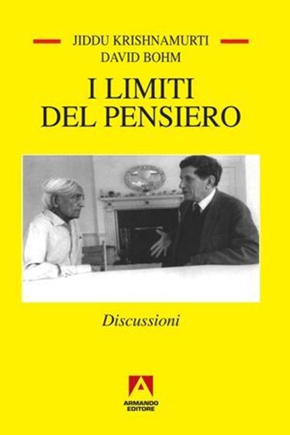 I limiti del pensiero, Jiddu Krishnamurti ; David Bohm - Ebook - 9788866772934