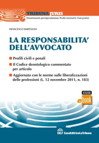 La responsabilità dell'avvocato, Francesco Bartolini - Ebook - 9788866890546