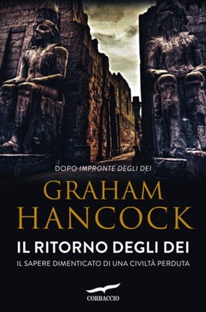 Il ritorno degli dei, Graham Hancock - Ebook - 9788867001521
