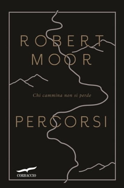 Percorsi, Robert Moor - Ebook - 9788867003938