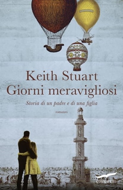 Giorni meravigliosi, Keith Stuart - Ebook - 9788867006236