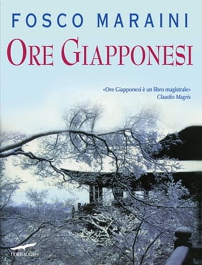 Ore giapponesi, Fosco Maraini - Ebook - 9788867006748
