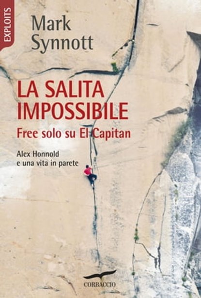 La salita impossibile, Mark Synnott - Ebook - 9788867007455