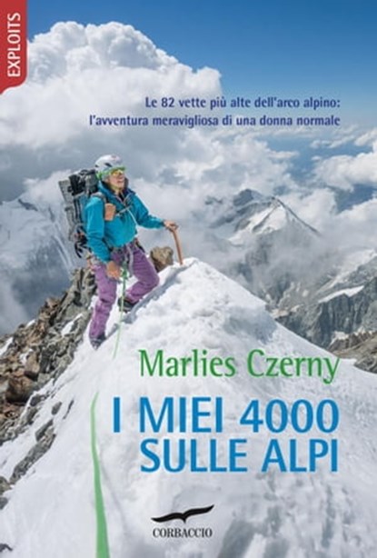 I miei 4000 sulle Alpi, Marlies Czerny - Ebook - 9788867008148
