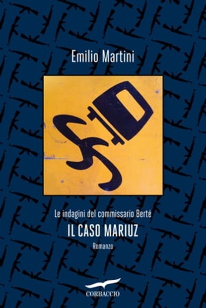 Il caso Mariuz, Emilio Martini - Ebook - 9788867008292