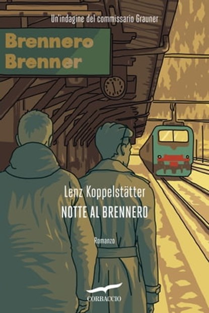 Notte al Brennero, Lenz Koppelstätter - Ebook - 9788867009183