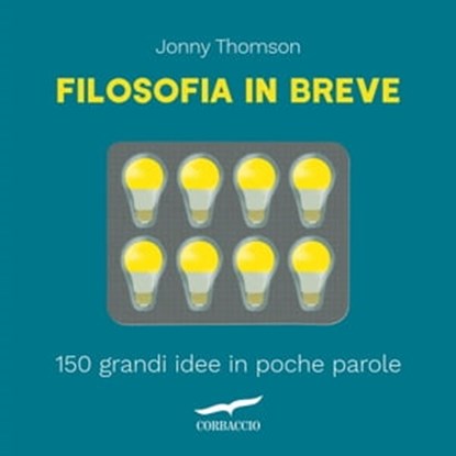 Filosofia in breve, Jonny Thomson - Ebook - 9788867009725