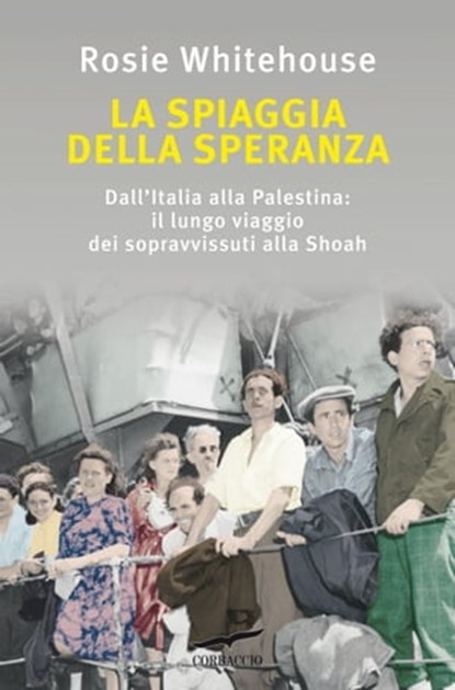 La spiaggia della speranza, Rosie Whitehouse - Ebook - 9788867009985
