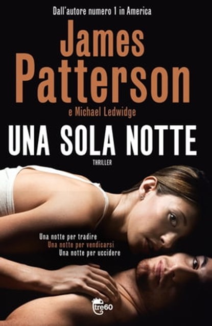 Una sola notte, James Patterson ; Michael Ledwidge - Ebook - 9788867020348