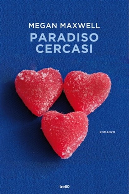 Paradiso cercasi, Megan Maxwell - Ebook - 9788867023592
