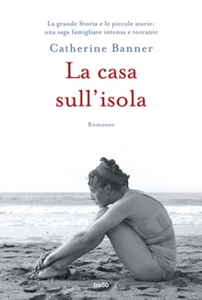 La casa sull'isola, Catherine Banner - Ebook - 9788867024209