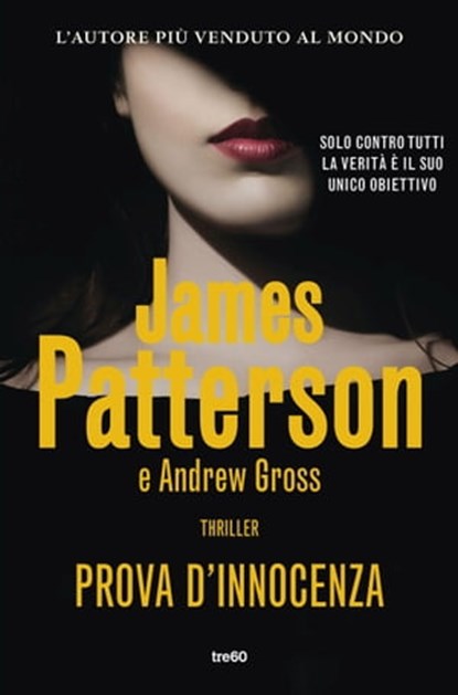 Prova d'innocenza, James Patterson ; Andrew Gross - Ebook - 9788867025749