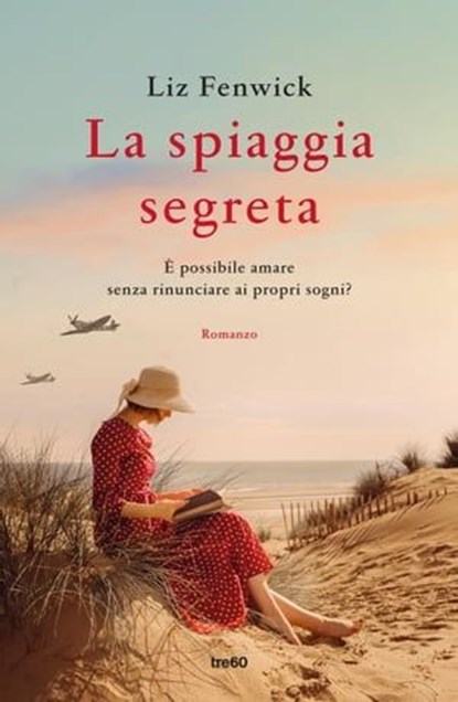 La spiaggia segreta, Liz Fenwick - Ebook - 9788867028412