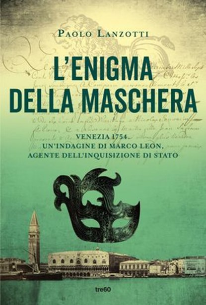 L'enigma della maschera, Paolo Lanzotti - Ebook - 9788867029150