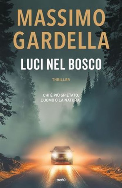 Luci nel bosco, Massimo Gardella - Ebook - 9788867029198