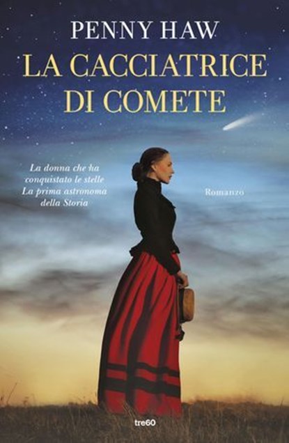 La cacciatrice di comete, Penny Haw - Ebook - 9788867029853