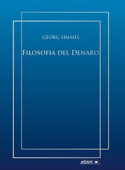 Filosofia del denaro, Georg Simmel - Ebook - 9788867052615