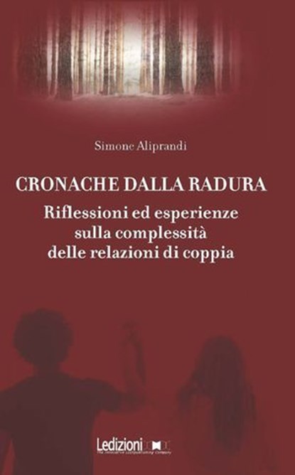 Cronache dalla radura, Simone Aliprandi - Ebook - 9788867057795