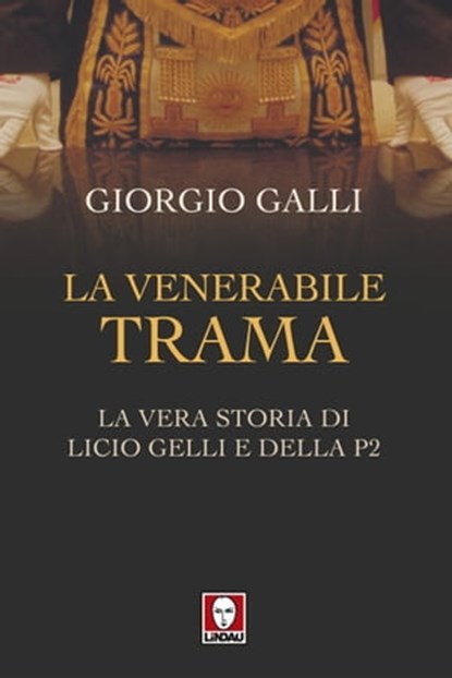La venerabile trama, Giorgio Galli - Ebook - 9788867085163