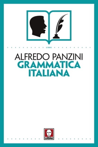 Grammatica italiana, Alfredo Panzini - Ebook - 9788867087853