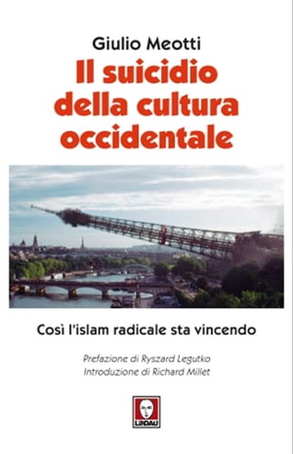 Il suicidio della cultura occidentale, Giulio Meotti ; Ryszard Legutko - Ebook - 9788867089406