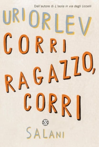 Corri ragazzo, corri, Uri Orlev - Ebook - 9788867159468