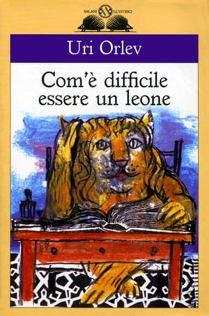 Com'è difficile essere un leone, Uri Orlev - Ebook - 9788867159659