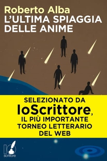 L'ultima spiaggia delle anime, Roberto Alba - Ebook - 9788867200009