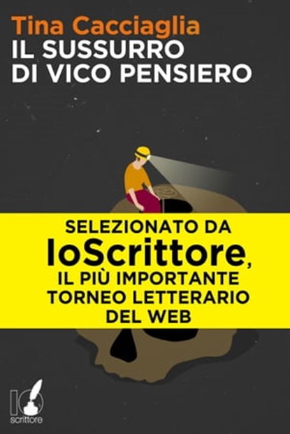 Il sussurro di Vico Pensiero, Tina Cacciaglia - Ebook - 9788867200061