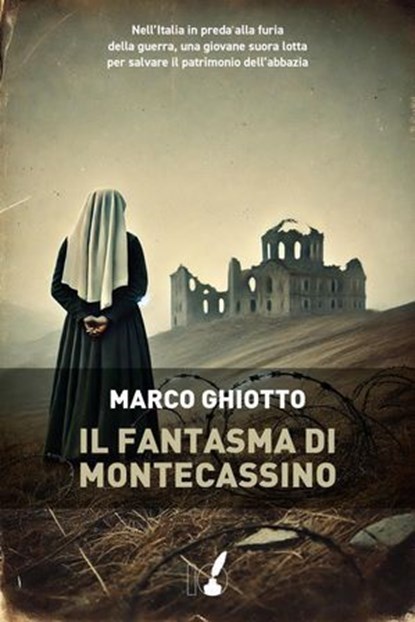 Il fantasma di Montecassino, Marco Ghiotto - Ebook - 9788867202126