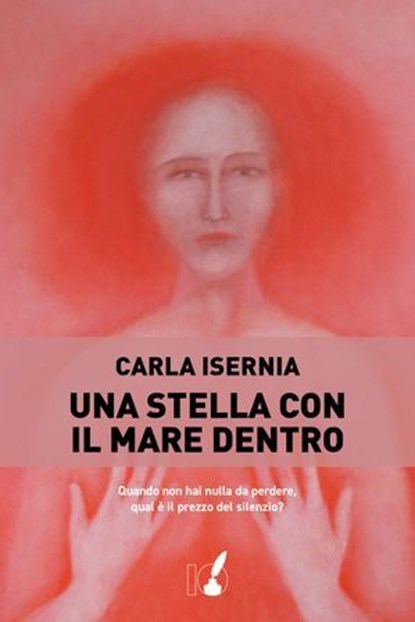 Una stella con il mare dentro, Carla Isernia - Ebook - 9788867202249