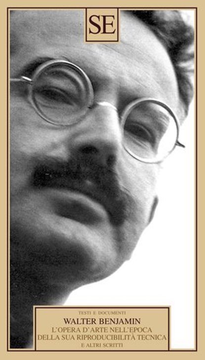 L'opera d'arte nell'epoca della sua riproducibilità tecnica e altri scritti, Walter Benjamin - Ebook - 9788867233205