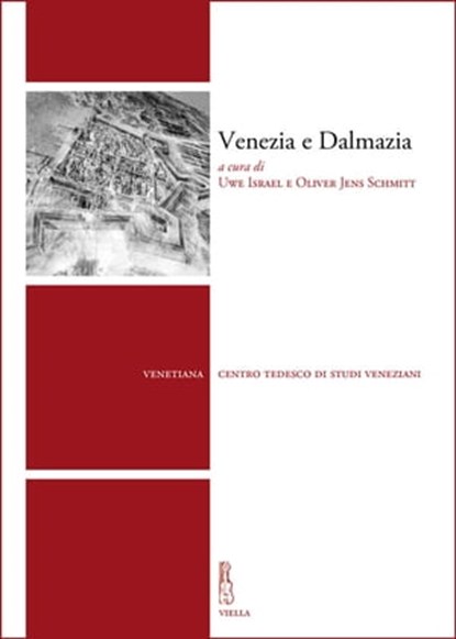 Venezia e Dalmazia, Autori Vari - Ebook - 9788867286300
