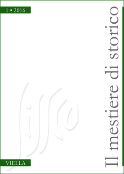 Il mestiere di storico (2016) vol. 1, Autori Vari - Ebook - 9788867286652