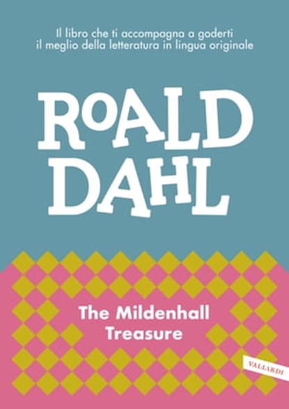 The Mildenhall Treasure, Roald Dahl - Ebook - 9788867316014