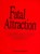 Fatal Attraction, D'Angelo Hyun - Paperback - 9788867495979