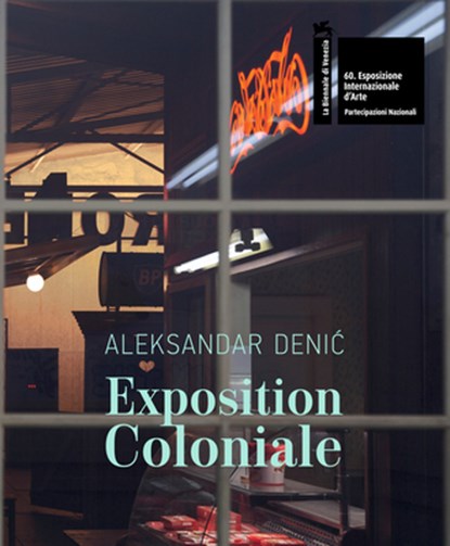 Aleksandar Denic: Exposition Coloniale: Serbian Pavilion: 60th International Art Exhibition, La Biennale Di Venezia, Aleksandar Denic - Gebonden - 9788867496259