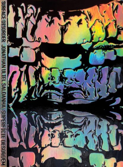 Jonathan Uliel Saldanha: Surface Disorder, Jonathan Uliel Saldanha - Paperback - 9788867496662