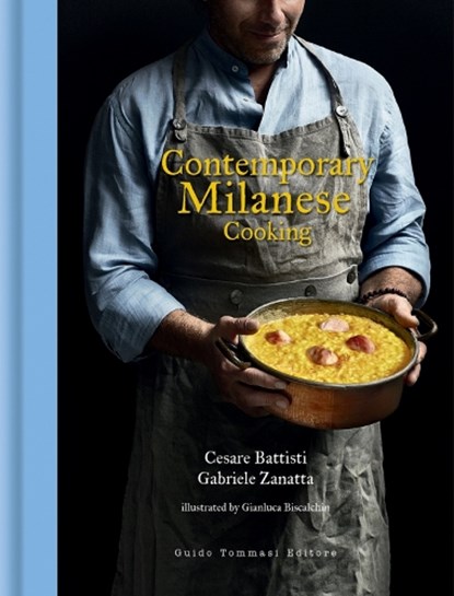 Contemporary Milanese Cooking, Cesare Battisti ; Gabriele Zanatta - Gebonden - 9788867533503