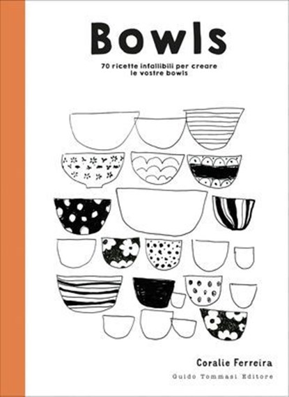 Bowls, Coralie Ferreira - Ebook - 9788867534210